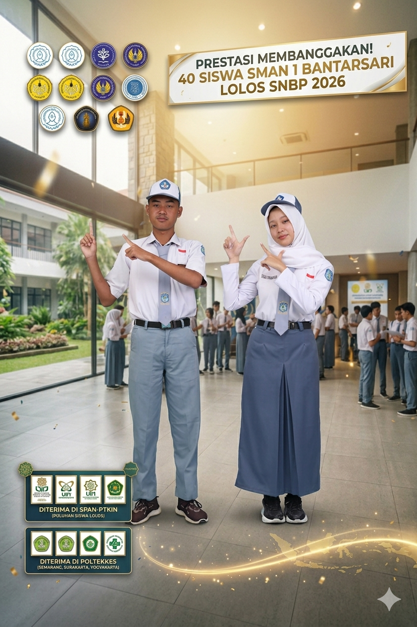 Prestasi Membanggakan! 40 Siswa SMAN 1 Bantarsari Lolos SNBP 2026 dan Puluhan Siswa Diterima di SPAN-PTKIN, Poltekkes serta Jalur PMDK Raport PTS